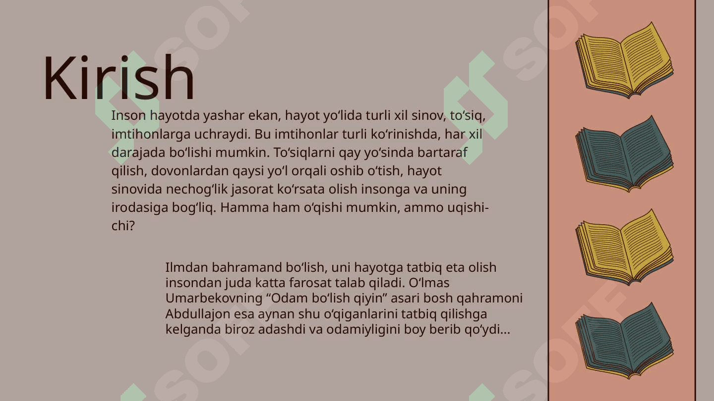 O'lmas Umarbekov Odam bo'lish qiyin asari 3