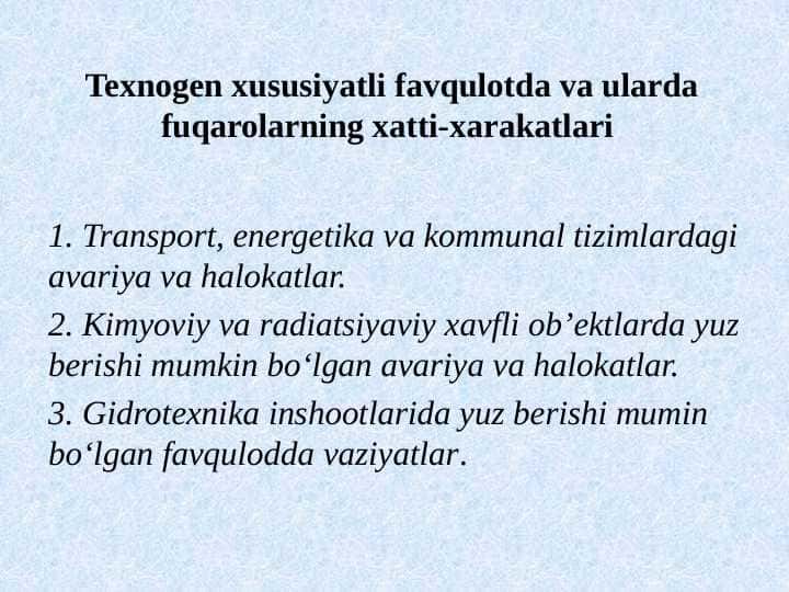 Texnogen xususiyatli favqulotda va ularda fuqarolarning xatti-xarakatlari