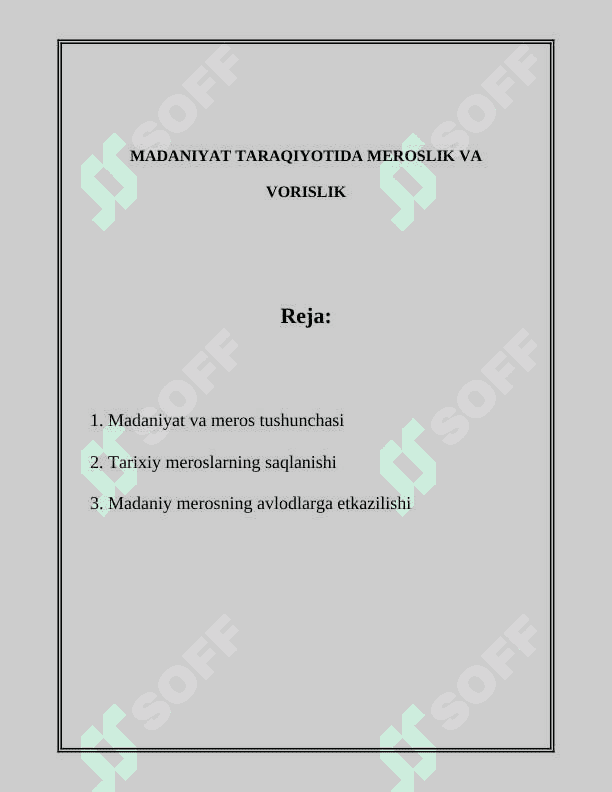 MADANIYAT TARAQIYOTIDA MEROSLIK VA VORISLIK 2