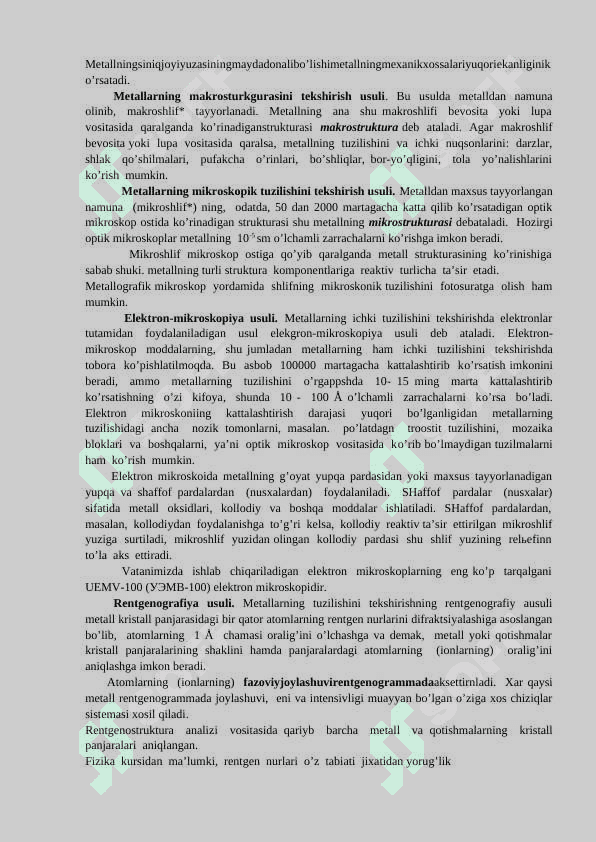 Makro va mikrotahlillar uchun shliflar tayyorlashni o‘rganish va metall va qotishmalarni makrostrukturasini o‘rganish. 2