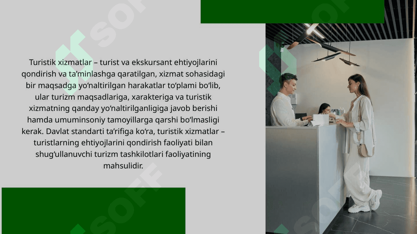 Turizmda xizmatlarning o’ziga xos xususiyatlari 5