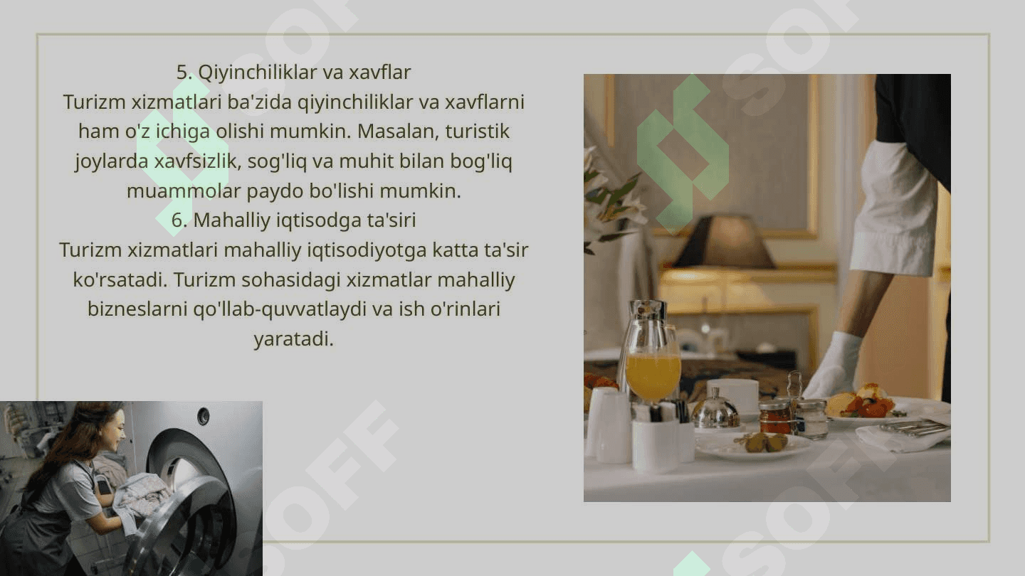 Turizmda xizmatlarning o’ziga xos xususiyatlari 8