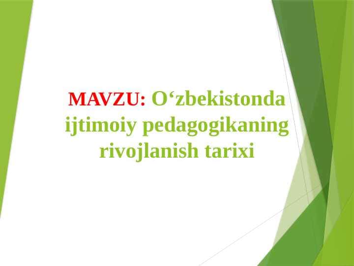 O‘zbekistonda ijtimoiy pedagogikaning rivojlanish tarixi