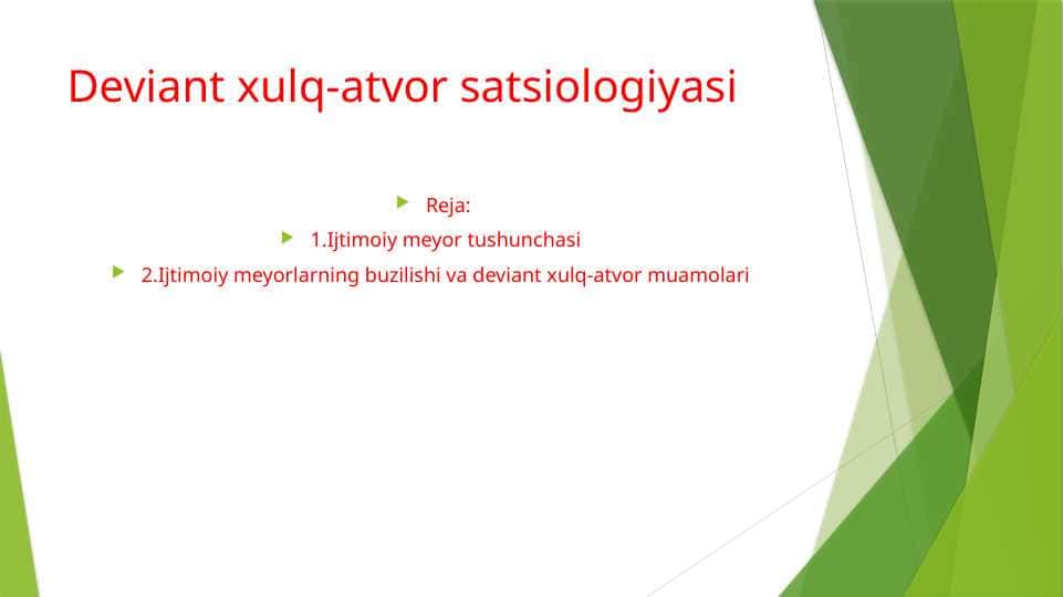 Deviant xulq-atvor satsiologiyasi