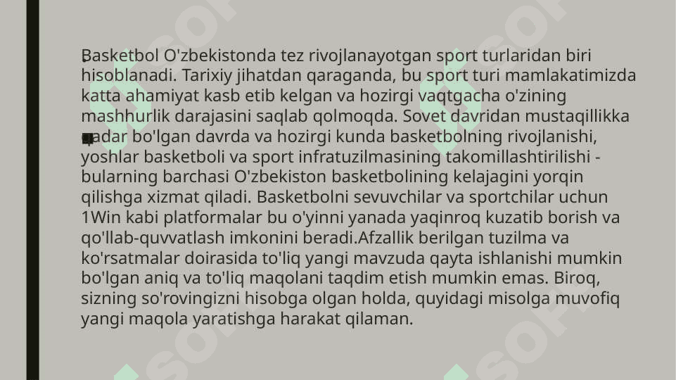 Basketbol O'zbekistonda. Tarix va Rivojlanishining Boshlang'ichi 8