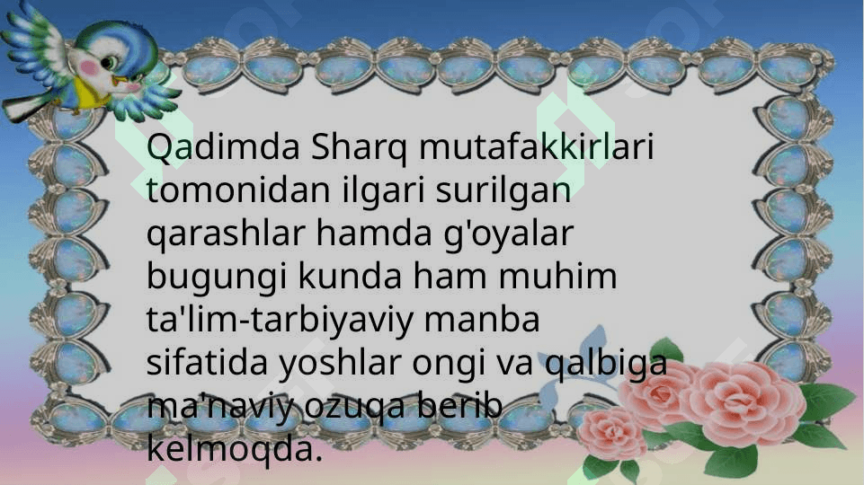 Sharq   mutafakkirlari barkamol shaxs tarbiyasi.Boshlangʻich talimda milliy tarbiya asoslari 4