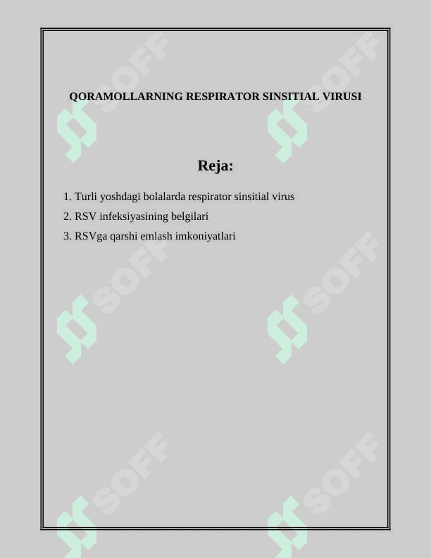 QORAMOLLARNING RESPIRATOR SINSITIAL VIRUSI 2