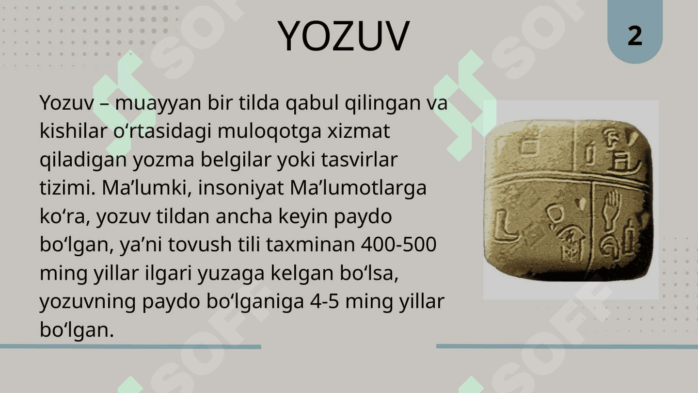 YOZUV  VA  UNING RIVOJLANISH BOSQICHLARI 3