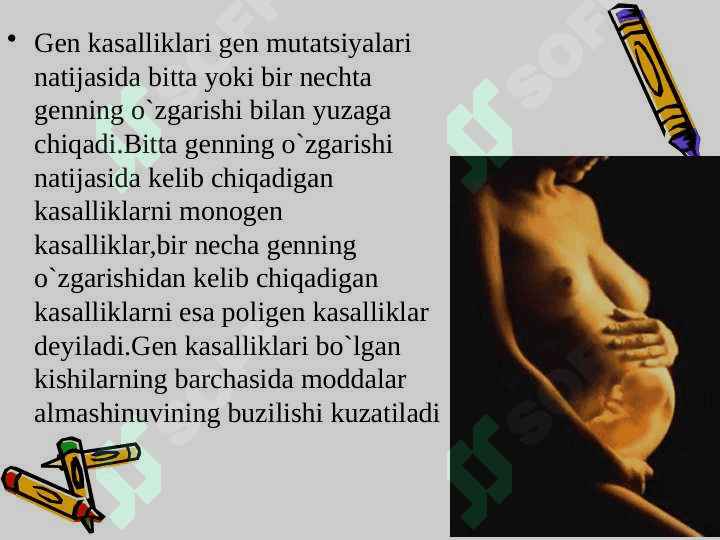 Tug`ma nuqson kasalliklari . Gen kasdalliklari 4