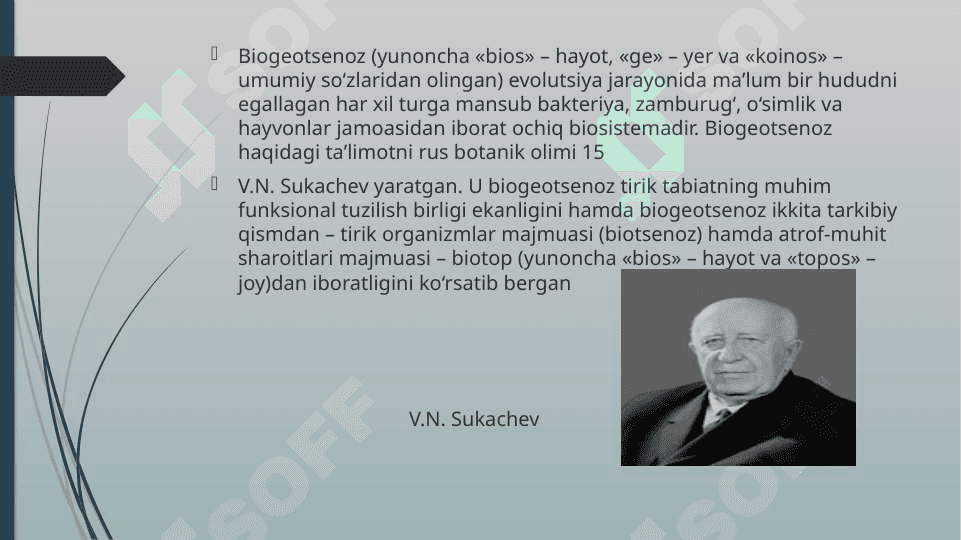 HAYOTNING EKOSISTEMA DARAJASI XUSUSIYATLARI.BIOGEOTSENOZ – BIOLOGIK SISTEMA 3