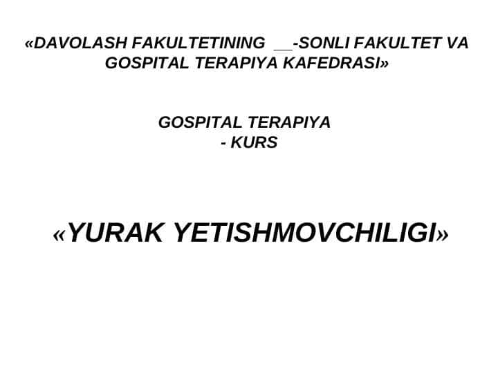 YURAK YETISHMOVCHILIGI