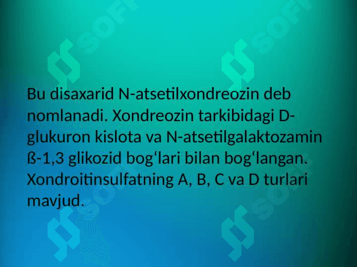 Geteropolisaxaridlarni ontogenez va kasallikda oʻzgarishi 6