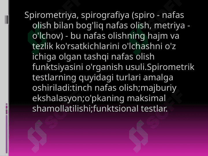 Spirometriya o’lchash usuli haqida 4