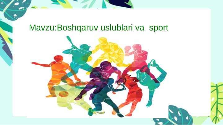 Boshqaruv uslublari va  sport