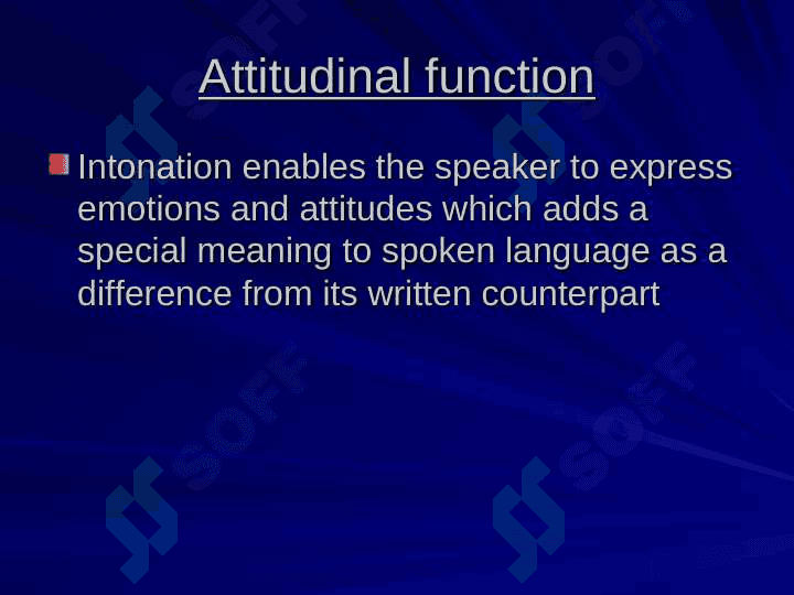 FUNCTIONS OF INTONATION: 2