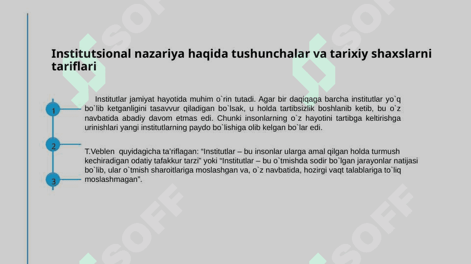 INSTITUTSIONAL NAZARIYALARNING PAYDO BO‘LISHI VA RIVOJLANISHI 3