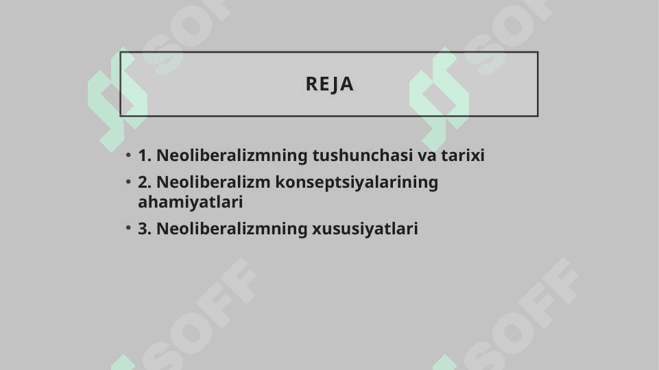 Neoliberalizm konseptsiyalarining ahamiyatlari va xususiyatlari 2