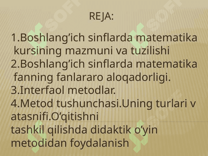 Boshlang’ich sinflarda matematika kursining mazmuni va tuzilishi. Boshlang’ich sinflarda matematika o`qitish metodikasining mazmuni va tuzilishi. 2