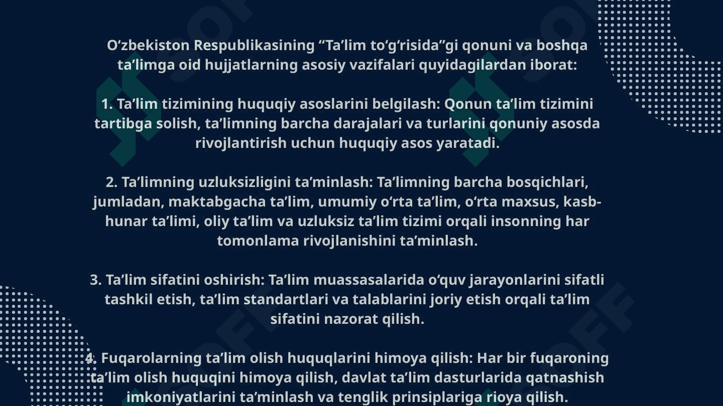 O`zbekiston Respublikasining Ta`lim togrisidagi qonuni” va uning mohiyati. 4