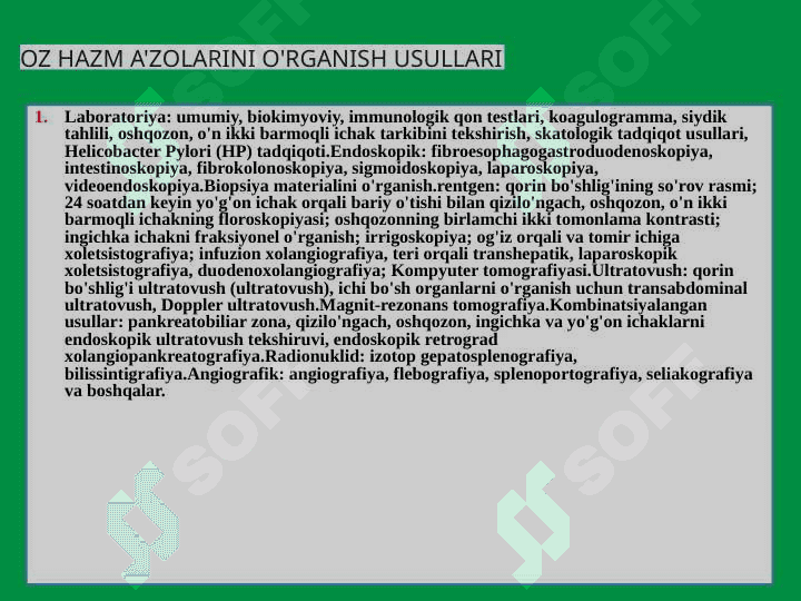 Ovqat hazm qilish a'zolarini o'rganishning usullari 3