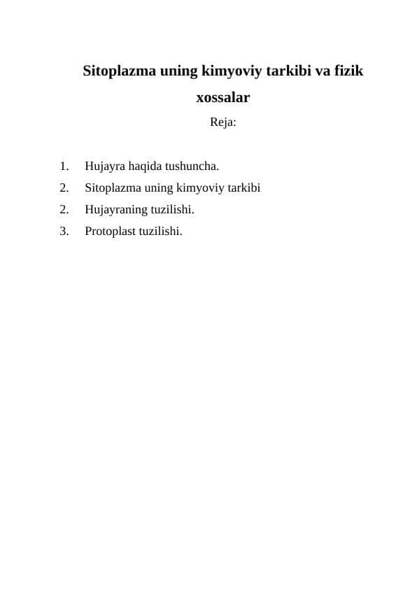 Sitoplazma uning kimyoviy tarkibi va fizik xossalar