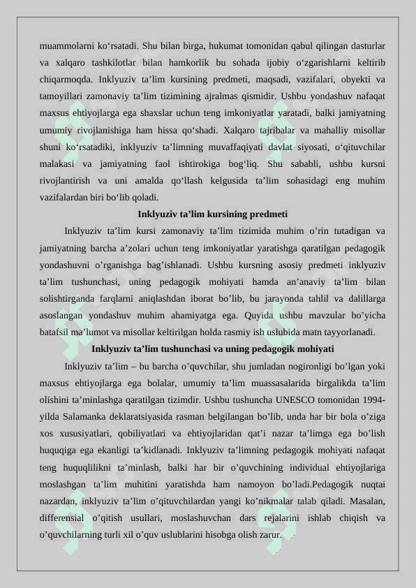 Inklyuziv ta’lim kursining predmeti, maqsadi va vazifalari, obyekti, tamoyillari 25 5