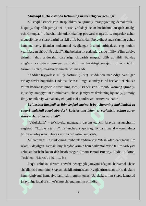 Ta’limning uzluksizligi .O’z-o’zini o’rganish va o’z o’z o’zini tarbiyalash qobiliyatini rivojlantirish usullari 3
