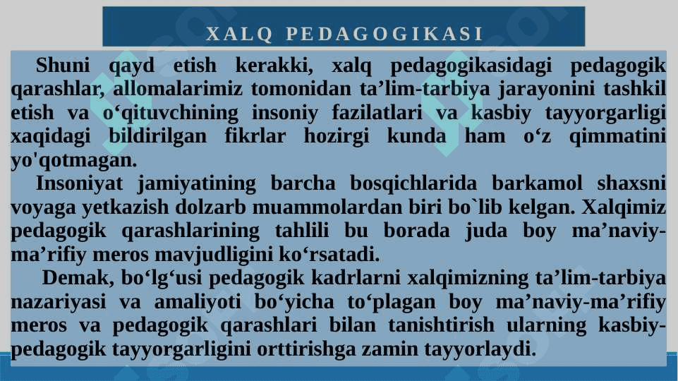 ХАLQ   PEDАGOGIKАSINING   NAZARIY ASOSLARI 4