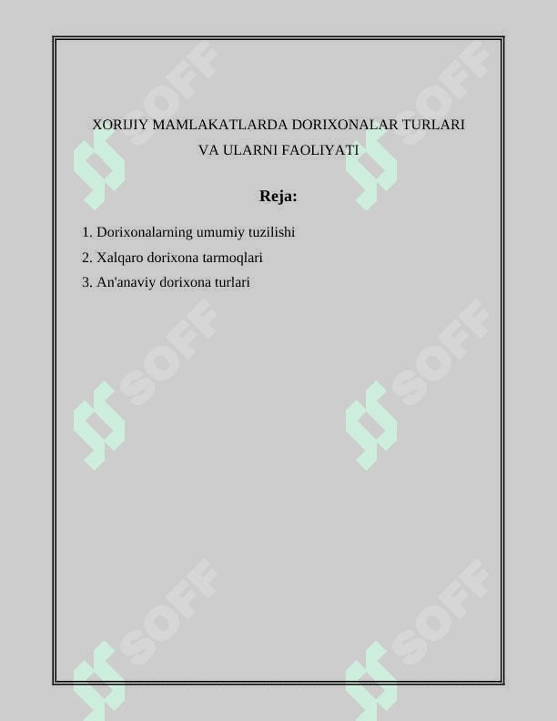 XORIJIY MAMLAKATLARDA DORIXONALAR TURLARI VA ULARNI FAOLIYATI 2