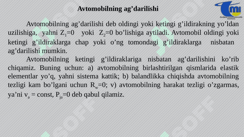 AVTOMOBILNING TURG’UNLIK XUSUSIYATI 4