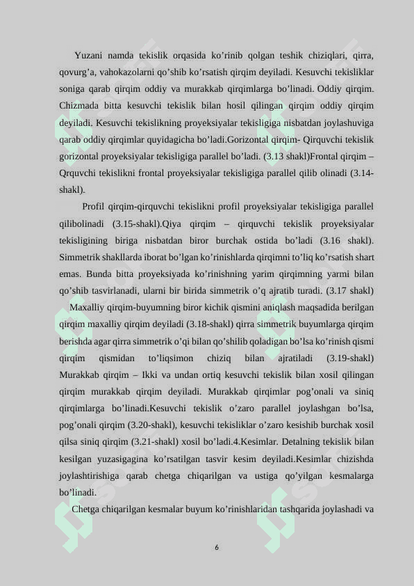 Kesim va qirqim o’rtasidagi farq va chizma bajarishda ularning qo’llanilishini tushuntirish metodikasi 6