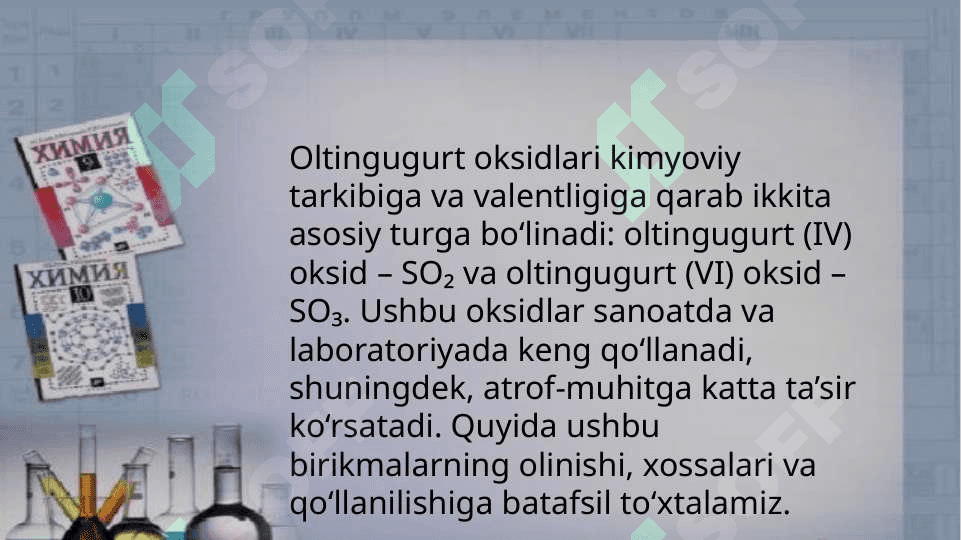Oltingugurt (lV)oltingugurt ( Vl)oksidi olinishi va xossalari 2