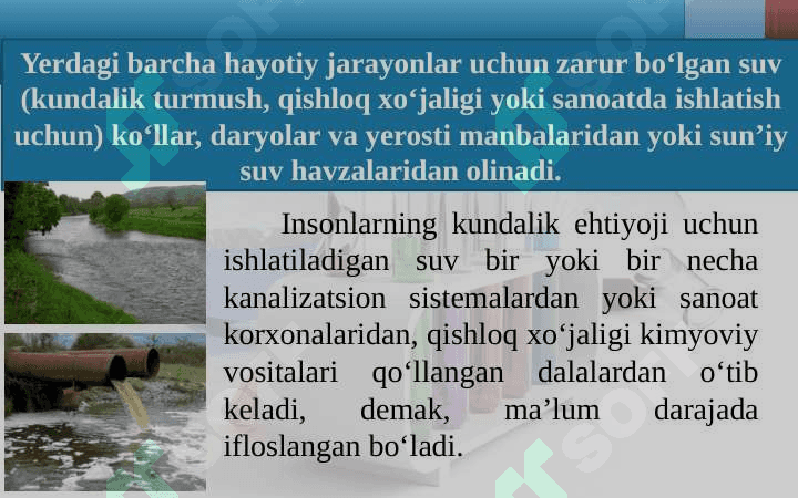 Suv. Suv va ularning talablariga bo`lgan talablar. Xalq xo`jaligida suvning ahamiyati. 4
