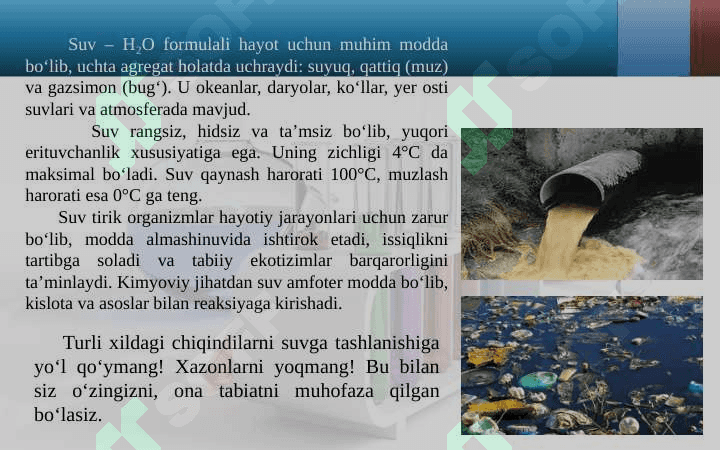 Suv. Suv va ularning talablariga bo`lgan talablar. Xalq xo`jaligida suvning ahamiyati. 5