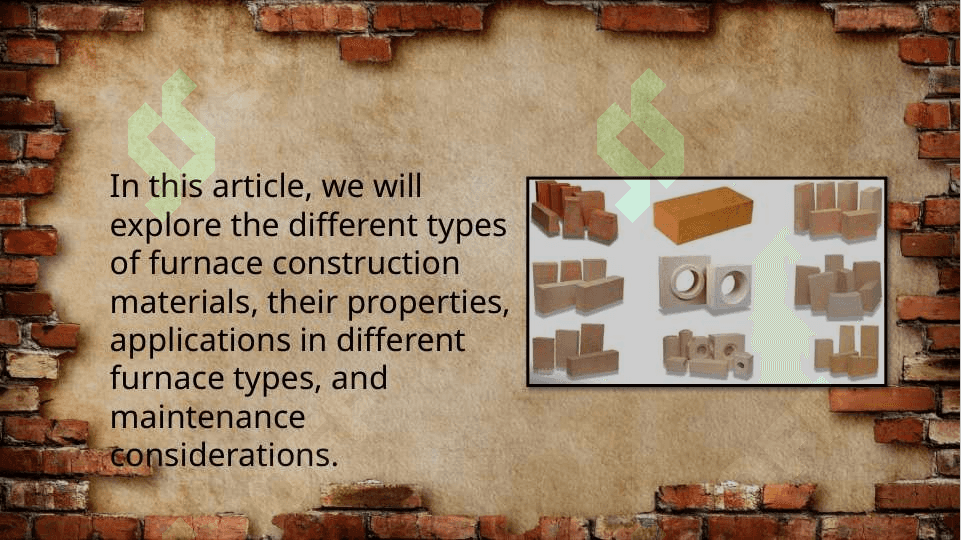 Furnace construction materials 4