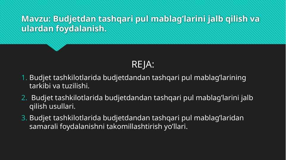 Budjetdan tashqari pul mablag’larini jalb qilish va ulardan foydalanish
