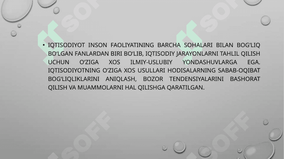 Iqtisodiyot fanlarining o’ziga xos usullari 2