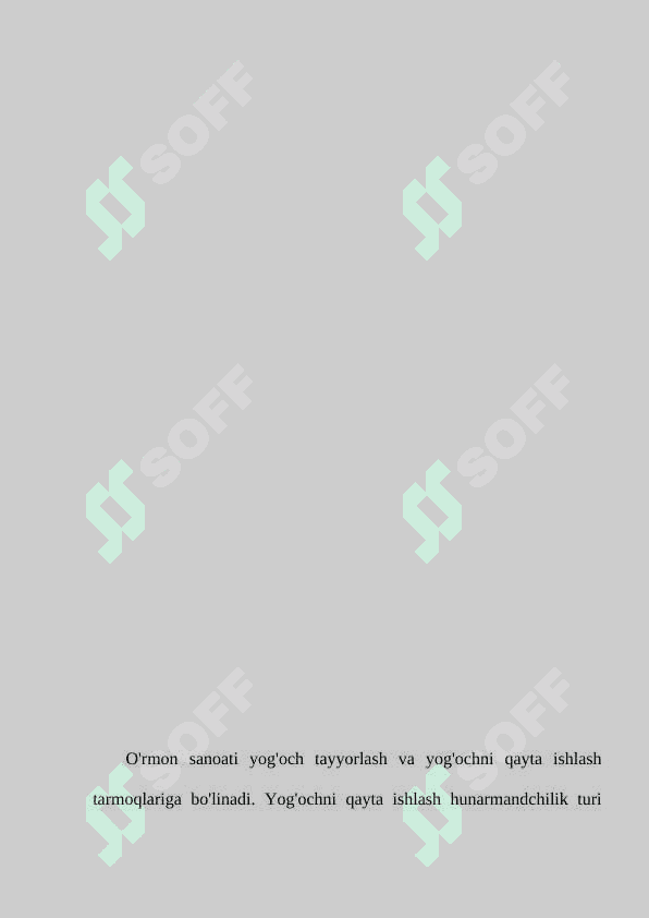 O’rmon sanoatining xozirgi holati va ularni rivojlantirish istiqbollari 3