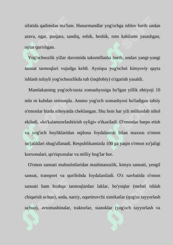 O’rmon sanoatining xozirgi holati va ularni rivojlantirish istiqbollari 4