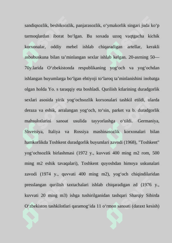 O’rmon sanoatining xozirgi holati va ularni rivojlantirish istiqbollari 7