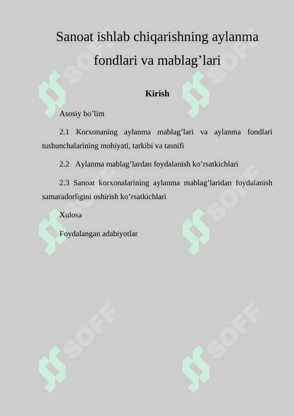 Sanoat ishlab chiqarishning aylanma fondlari va mablag’lari 2