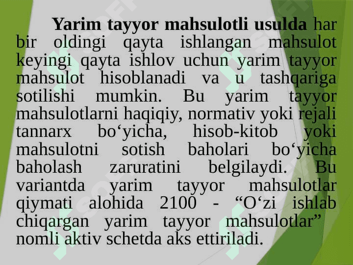 Jarayonli kalkulyatsiya qilish usuli 6