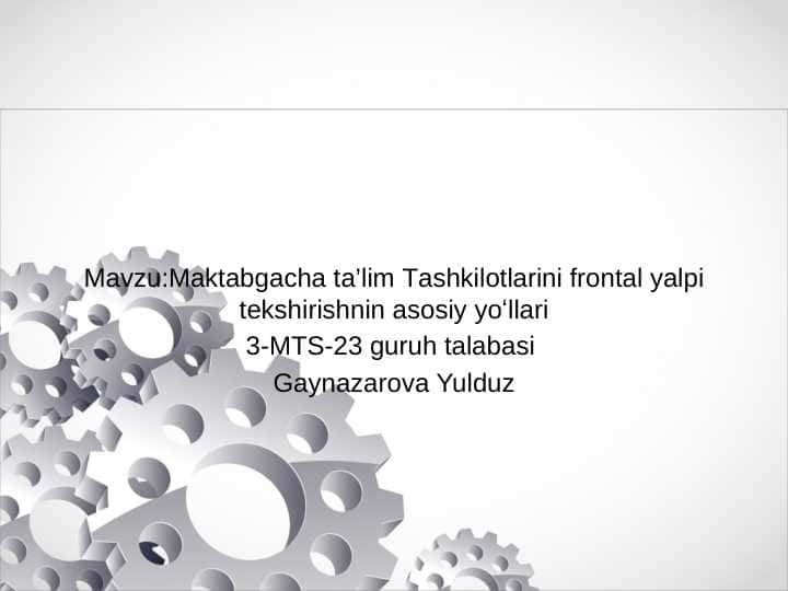 Maktabgacha ta’lim Tashkilotlarini frontal yalpi tekshirishnin asosiy yoʻllari