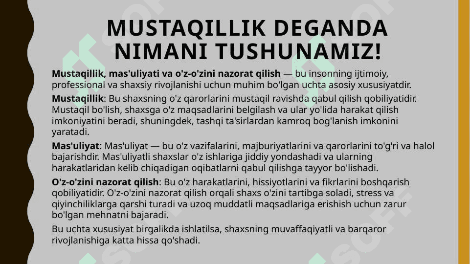 Mustaqillik, mas'uliyat va o'z o'zini nazorat qilish 4