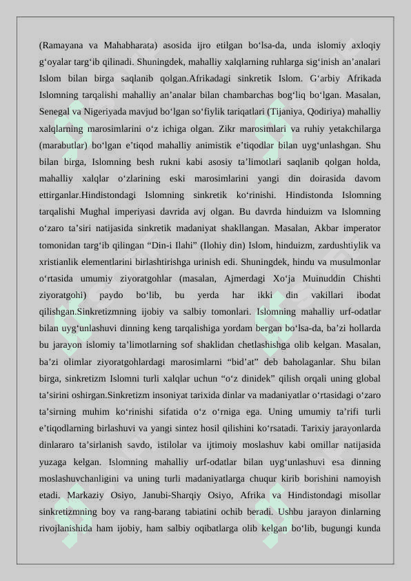 Islom va boshqa diniy aqidalar sinkretlashuvi natijasida shakllangan diniy ta’limotlar tarixi. 6