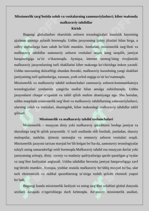 Missionerlik targ’botida uslub va vositalarning zamonaviylashuvi;kiber makonda mafkuraviy tahdidlar. 2