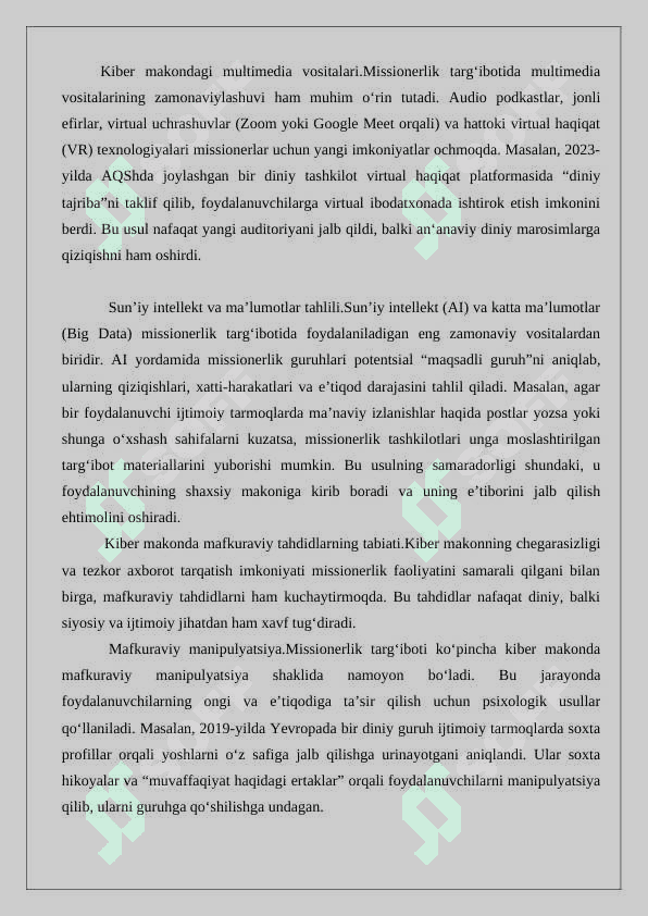 Missionerlik targ’botida uslub va vositalarning zamonaviylashuvi;kiber makonda mafkuraviy tahdidlar. 4