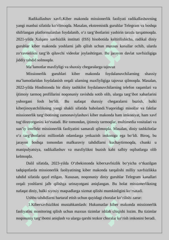 Missionerlik targ’botida uslub va vositalarning zamonaviylashuvi;kiber makonda mafkuraviy tahdidlar. 5