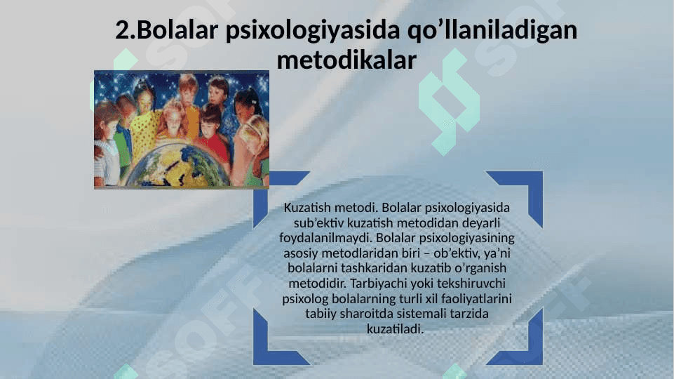 Bolalar psixologiyasida qo’llaniladigan metodikalarning o’ziga xosligi 20.pptx 7