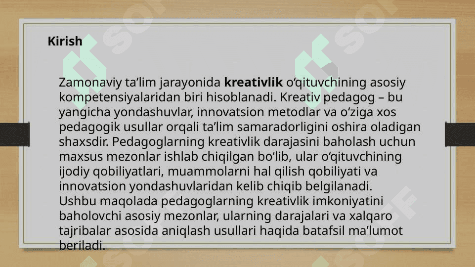Pedagoglarning kreativlik imkoniyatini aniqlovchi mezonlar va ularning darajalari 2